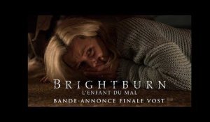 Brightburn - L'Enfant du Mal - Bande-annonce finale - VOST