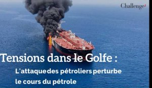 Tensions dans le Golfe : l'attaque des pétroliers perturbe le cours du pétrole