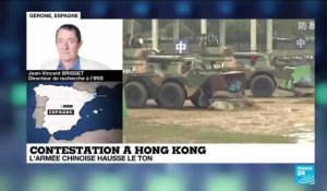Hong Kong : L'armée chinoise hausse le ton, intimidation ou réelle menace ?