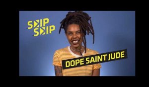 Dope Saint Jude: &quot;Tupac m&#39;a donnée envie de devenir artiste.&quot; | Skip Skip
