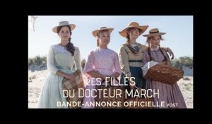 Les Filles du Docteur March - Bande-annonce Officielle - VOST