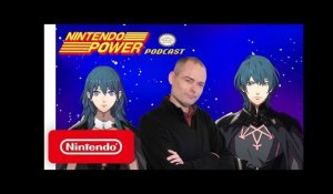 Fire Emblem: Three Houses In-Depth Discussion | Nintendo Power Podcast