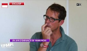 TPMP : "Il n'était pas pressé de rentrer chez lui", se souvient l'ami d'enfance de Yann Moix