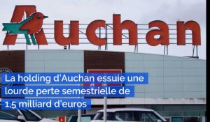 La holding d'Auchan essuie une lourde perte semestrielle de 1,5 milliard d'euros