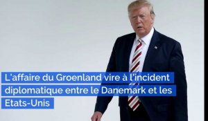L'affaire du Groenland vire à l'incident diplomatique entre le Danemark et les Etats-Unis
