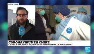 Coronavirus en Chine : Le virus pourrait muter et se propager plus facilement