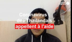 Coronavirus : des Thaïlandais appellent à l'aide