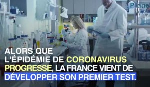 Coronavirus : la France a développé son propre test