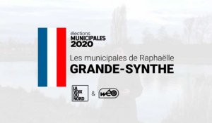 Les municipales de Raphaëlle : Grande-Synthe