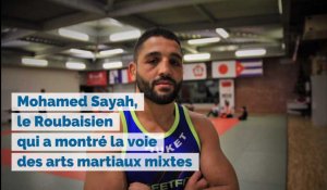 Mohamed Sayah, le champion de Roubaix qui a montré la voie du MMA