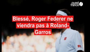Roland-Garros. Touché au genou, Roger Federer doit déclarer forfait pour les Internationaux de France