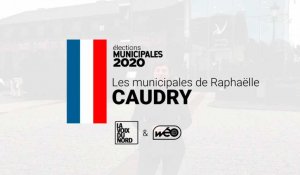 Les municipales de Raphaëlle : Caudry
