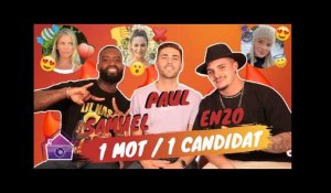 Enzo, Paul et Samuel (La Villa 6) : 1 mot pour Eva Ducci ? Mélanie Orl ? Dylan ? Alice ? Inès ?