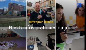 Les cinq infos pratiques de la métropole lilloise du mardi 23 mars