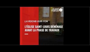 VIDÉO. La Roche-sur-Yon : L'église Saint-Louis se vide en vue des travaux