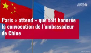 VIDÉO. Paris « attend » que soit honorée la convocation de l’ambassadeur de Chine