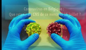 Coronavirus en Belgique: un nouveau Conseil national de sécurité ce mercredi 15 juillet