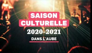 Saison culturelle 2020-2021 dans l'Aube