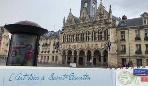 Un été en Picardie : l'art-déco à Saint-Quentin