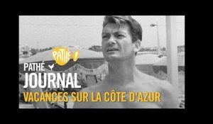 1956 : Vacances sur la Côte d'Azur | Pathé Journal