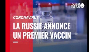 Coronavirus : la Russie annonce un premier vaccin
