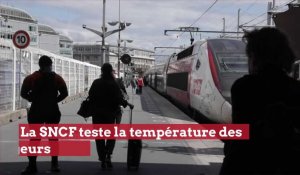 La SNCF teste la température des voyageurs