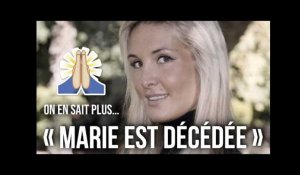 MARIE GARET DÉCÉDÉE DANS LA NUIT ?  ON EN SAIT PLUS APRÈS LE MESSAGE CHOC...
