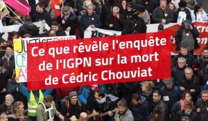 Mort de Cédric Chouviat : ce que révèle l'enquête de l'IGPN