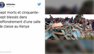 7 écoliers décédés et 57 autres blessés dans l'effondrement d'une salle de classe au Kenya