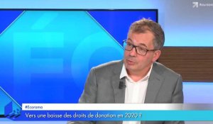 Vers une baisse des droits de donation en 2020 ?