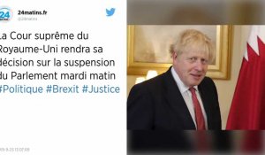 Brexit : La Cour suprême rendra mardi sa décision sur la suspension du Parlement