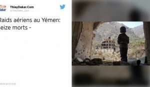 Yémen : 16 morts dont 7 enfants dans deux raids aériens