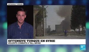 Offensive turque en Syrie : Violents combats à Tall Abyad