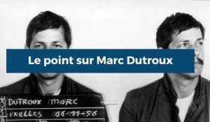 Le point sur Marc Dutroux; face au tribunal d'application des peines