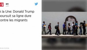 Trump suspend l'entrée aux États-Unis des migrants qui ne peuvent pas payer leurs soins médicaux