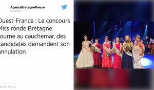 Le concours Miss ronde Bretagne tourne au cauchemar, des candidates demandent son annulation