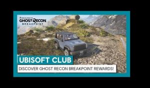 UBISOFT CLUB: DISCOVER GHOST RECON BREAKPOINT REWARDS!