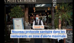 Covid-19 : Nouveau protocole sanitaire dans les restaurants en zone d’alerte maximale