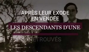 Exode d'une famille ardennaise en Vendée : les descendants retrouvés
