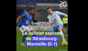 Le débrief express de RC Strasbourg - Olympique de Marseille