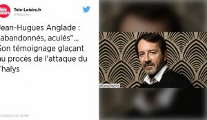 Attaque du Thalys : "On était acculés comme dans une souricière", se souvient Jean-Hugues Anglade