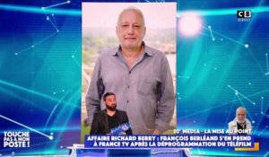 Richard Berry : François Berléand indigné par la déprogrammation de France 3