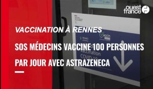 VIDÉO. Covid-19. SOS médecins Rennes vaccine 100 personnes par jour avec AstraZeneca
