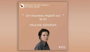 Podcast : Pauline Esparon - Où est le beau ? - Elle Déco
