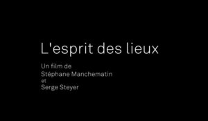 L'esprit des lieux - Bande-annonce VF