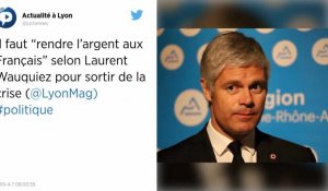 Grand débat national. Laurent Wauquiez veut « rendre de l'argent aux Français »
