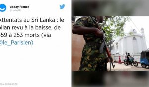 Le bilan des attentats de Pâques au Sri Lanka largement revu à la baisse