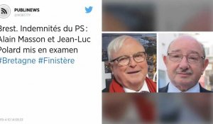 Brest. Indemnités du PS : les deux anciens élus, Alain Masson et Jean-Luc Polard, mis en examen