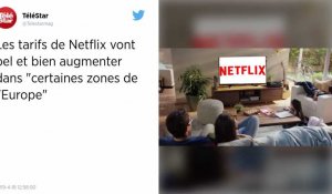 Netflix va augmenter ses tarifs en Europe