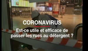 Coronavirus. Est-ce utile et efficace de passer les rues au détergent ?